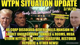 US CORP dissolved, Conservatives getting swatted, Ukraine ceasefire,Elite Mansion tunnels & more.