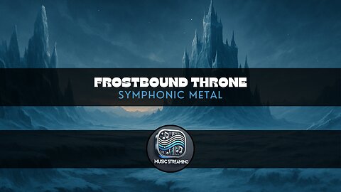 Frostbound Throne | Symphonic Metal music | Add to your playlist
