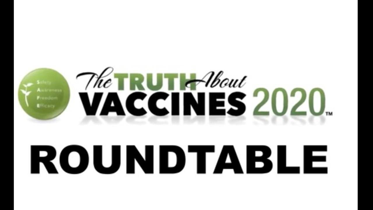 [May 8, 2020] Warp speed mandatory vaccinations,” 'Vaccine Roundtable' Part 1