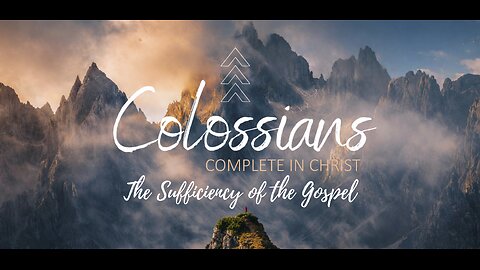 The Sufficiency of the Gospel
