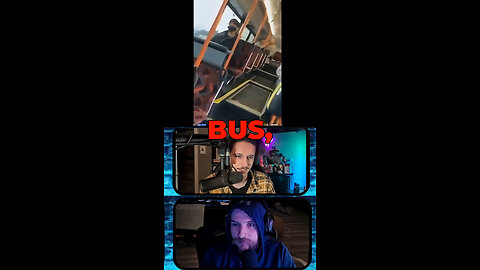 YOU DON'T FUCK ON THE BUS YOU CHATTY CUNT