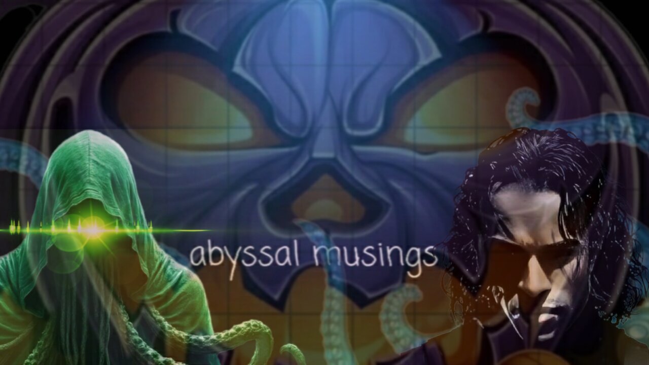 Abyssal Musings #152 | Happy Halloween