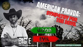American Pravda: Sympathy For The Devil