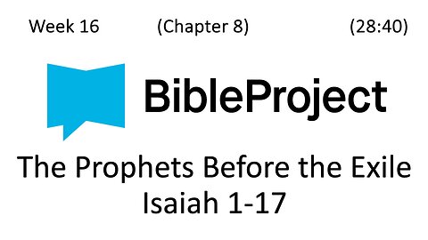 2025-04-30 Bible in a Year - Week 16 - Isaiah 1-17