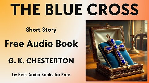 The Blue Cross - A Short Story - by G. K. Chesterton - Best Audio Books for Free