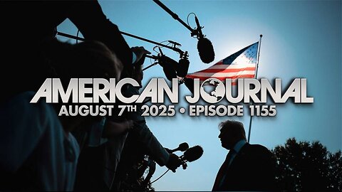 The American Journal THURSDAY FULL SHOW 8/7/25