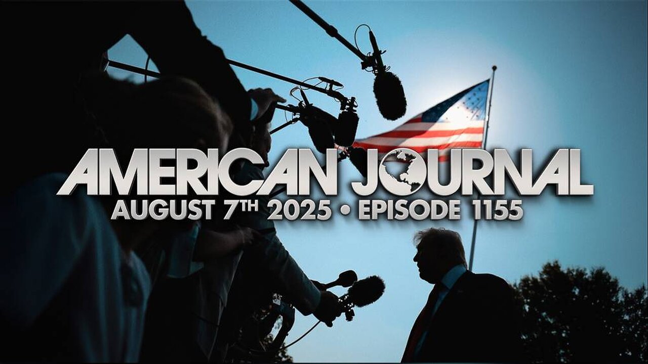 The American Journal THURSDAY FULL SHOW 8/7/25