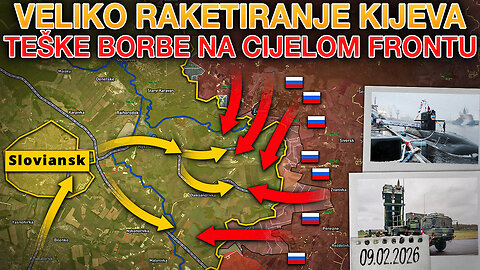 Velik Udari Iskanderima po Kievu⚔Proboji ka Slavjansku⚔Borbe za Bilicke⚔Ukrajinska Ofanziva.9.2.2026