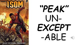 Review: ISOM #3 - "Peak" Un-Except-Able!