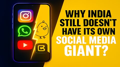 Why India STILL Doesn’t Have Its Own Social Media Giant?
