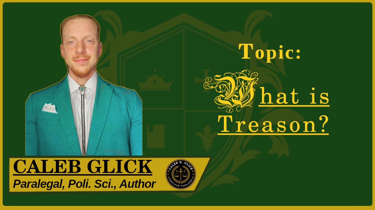 🟢 What is Treason?; the Only Crime Defined in the US Constitution, its Penalties and Applications 🟢