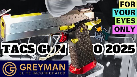 GREYMAN (TACS EXPO 2025)