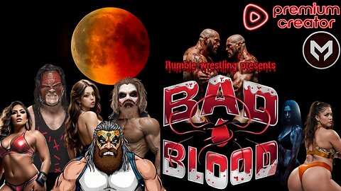 Rumble wrestling | Bad Blood |