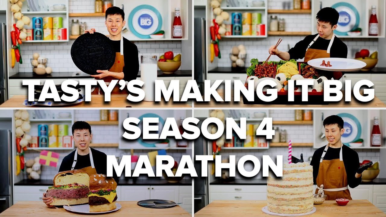 Tasty's Making It Big Season 4 Marathon