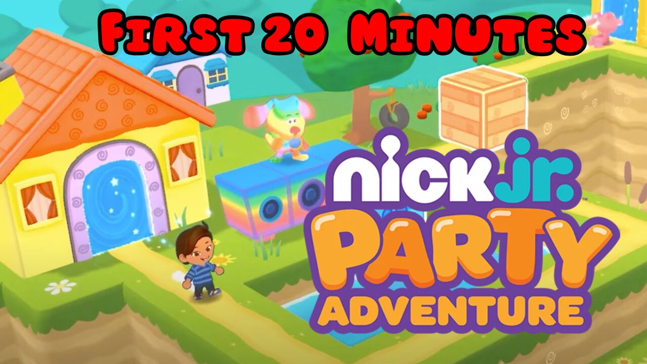 Nick Jr. Party Adventure - First 20 Minutes (No Commentary Gameplay)