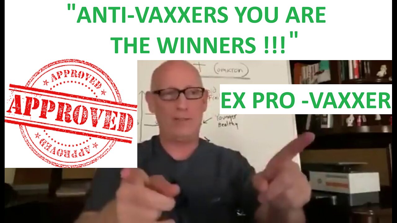 "The Anti-Vaxxers were right" - Scott Adams Ex Pro-Vaxxer