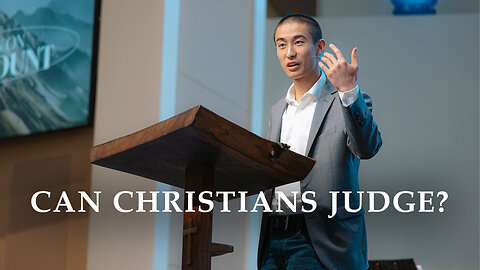 Can Christians Judge? | Matthew 7:1–6 | Lucas Crawford