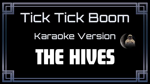 The Hives - Tick Tick Boom (CC)