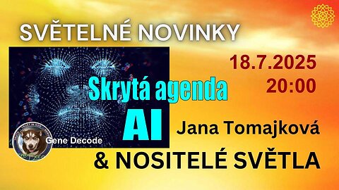 SVETELNÉ NOVINKY💫: Skrytá agenda AI / Gene Decode