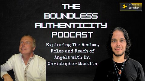 Exploring The Realms, Reach and Roles of Angels with Dr. Christopher Macklin