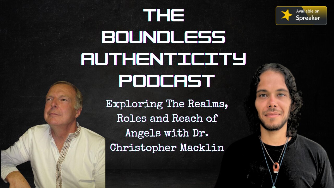 Exploring The Realms, Reach and Roles of Angels with Dr. Christopher Macklin