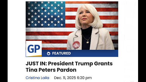 JUST IN: President Trump Grants Tina Peters Pardon