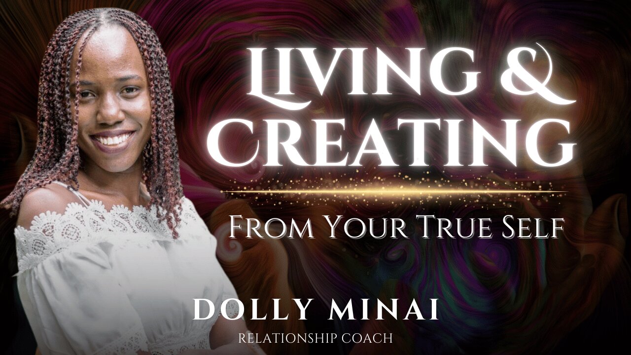 Living and Creating from Your True Self
