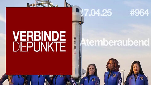 17.4.25🧠🇪🇺Verbinde die Punkte-964-🇪🇺🇩🇪🇦🇹🇨🇭😉🧠👉ATEMBERAUBEND👈