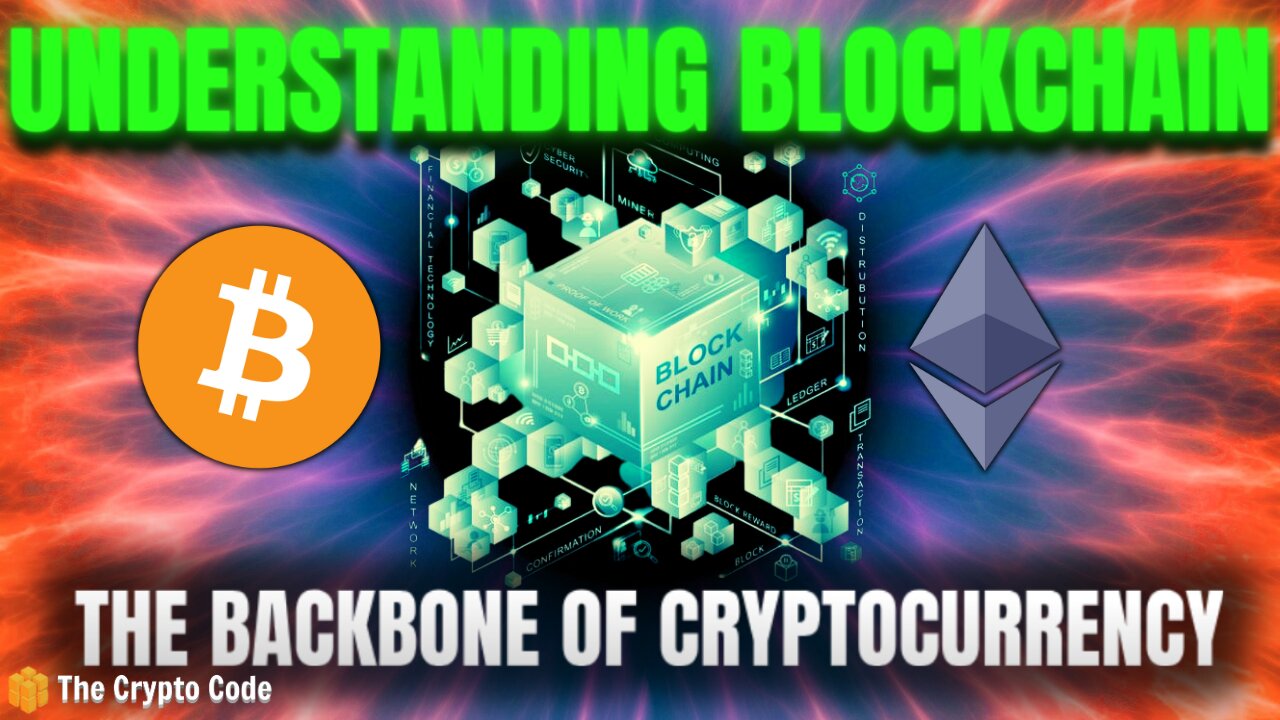 Understanding Blockchain Technology: The Backbone of Cryptocurrencies