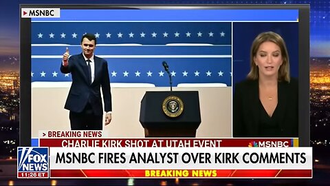 MSNBC analyst fired for comments about Charlie Kirk