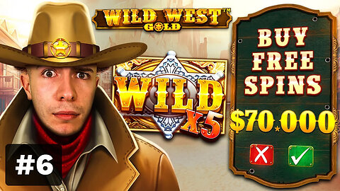 $70,000 Bonus Buy on WILD WEST GOLD ⭐ (70K Bonus Buy Series #06)