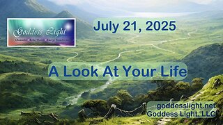 07-21-25 A Look At Your Life