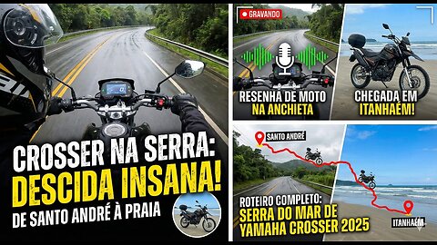 SANTO ANDRÉ TO ITANHAÉM BY MOTORCYCLE Descending the Anchieta Highway on a Crosser (New Year's Eve)