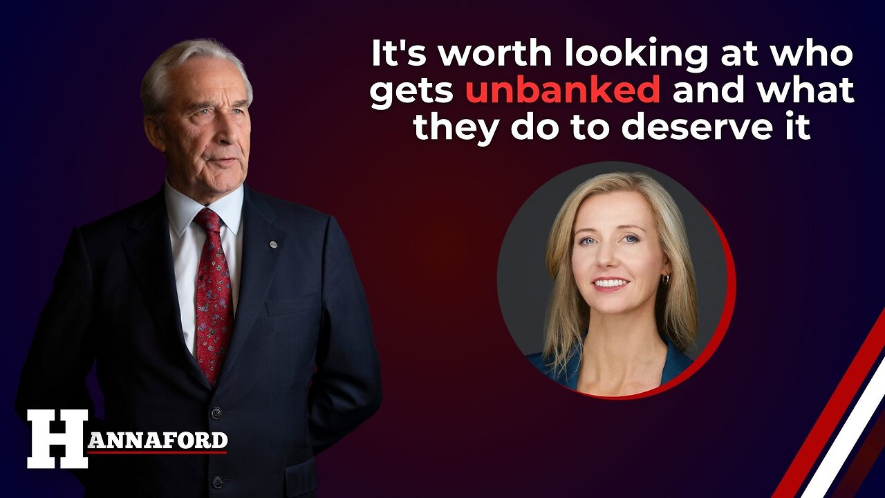 It's worth looking at who gets unbanked and what they do to deserve it