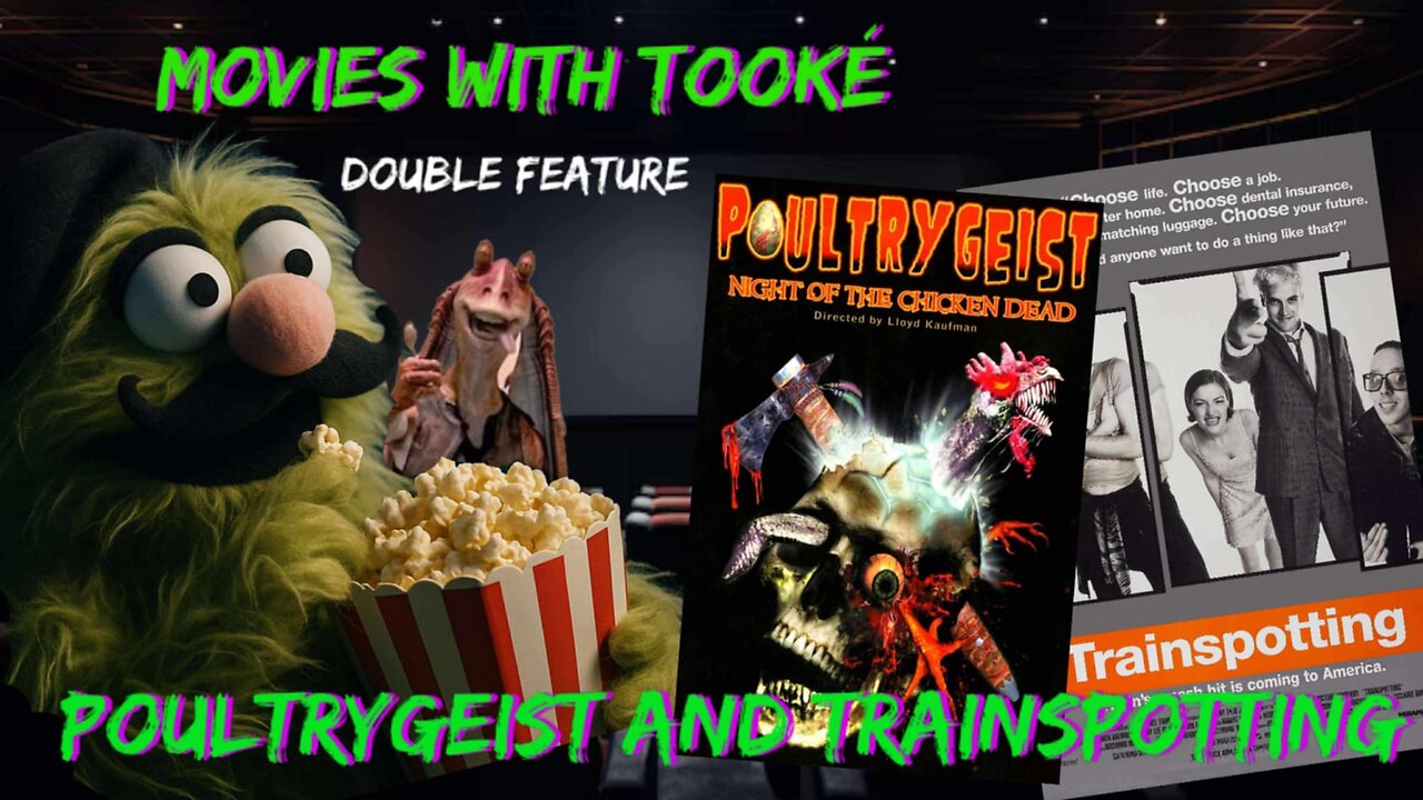 Movies with Tooké: Double Feature