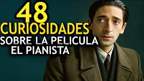 48 😱 CURIOSIDADES SOBRE 😲 EL PIANISTA #193 | Detrasdelguion