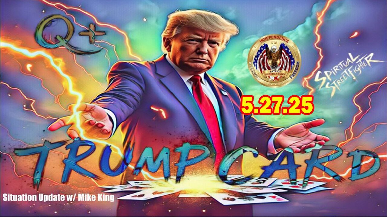 Patriot Underground & Mike King Situation Update May 27: "An Overt Military Takeover"