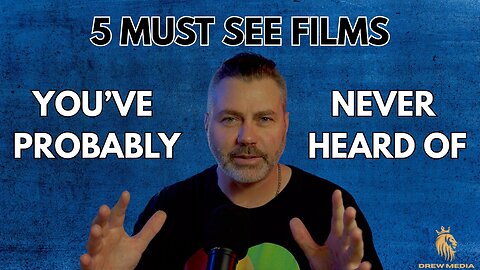 5 Must See Films You've Probably Never Heard Of (No Spoilers!)