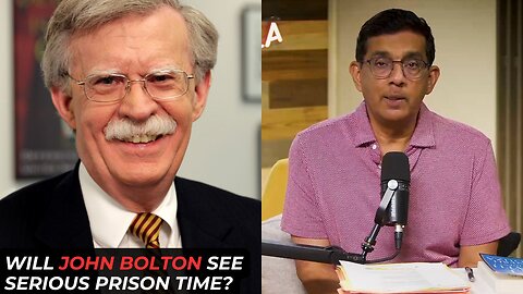 Will John Bolton See Serious Prison Time?