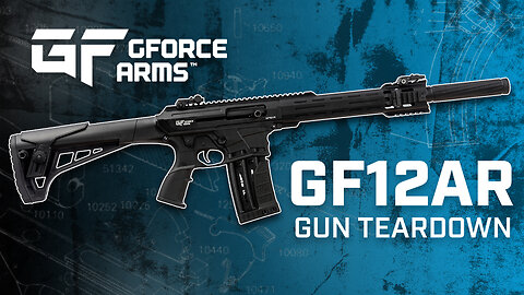 GForce Arms - GF12AR Semi-Auto Shotgun Teardown