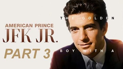 JOHN FITZGERALD KENNEDY JFK Jr AMERICAN PRINCE CNN DOCUMENTARY SERIES Special Part 3 - 8/23/2025