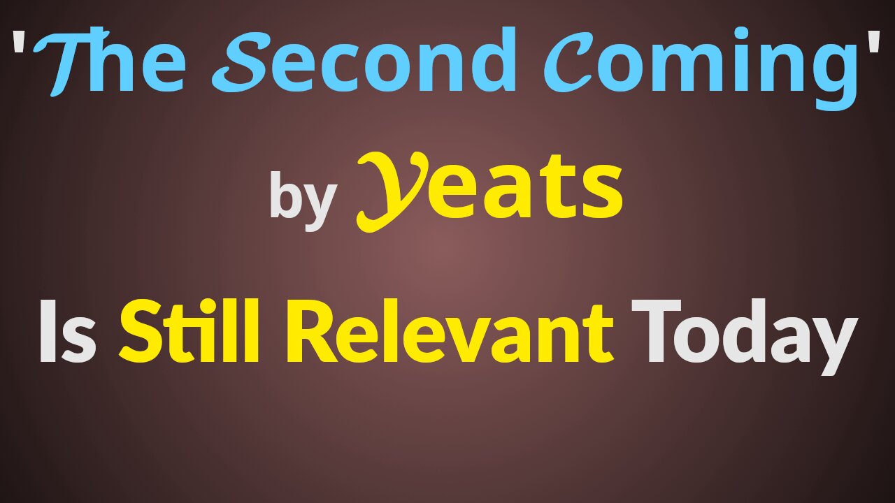 Yeats Poem 'The Second Coming' Captures the Spirit of Turmoil