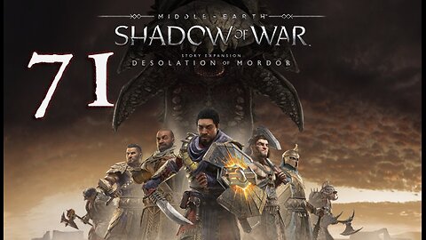 Middle-Earth Shadow of War 071 Capturing the Outposts