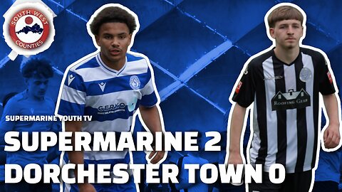 U18 | Supermarine 2 Dorchester Town 0