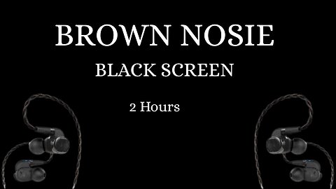 2 Hours Super Deep Brown Noise | Sleep, Study, Focus |