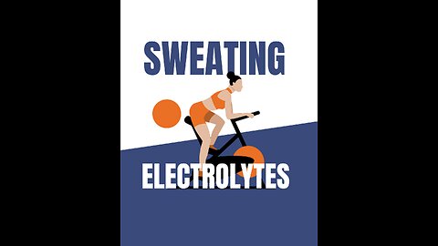 sweating & electrolytes balance