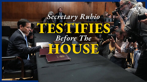 Secretary Rubio testifies before the House Appropriations Committee’s Subcommittee