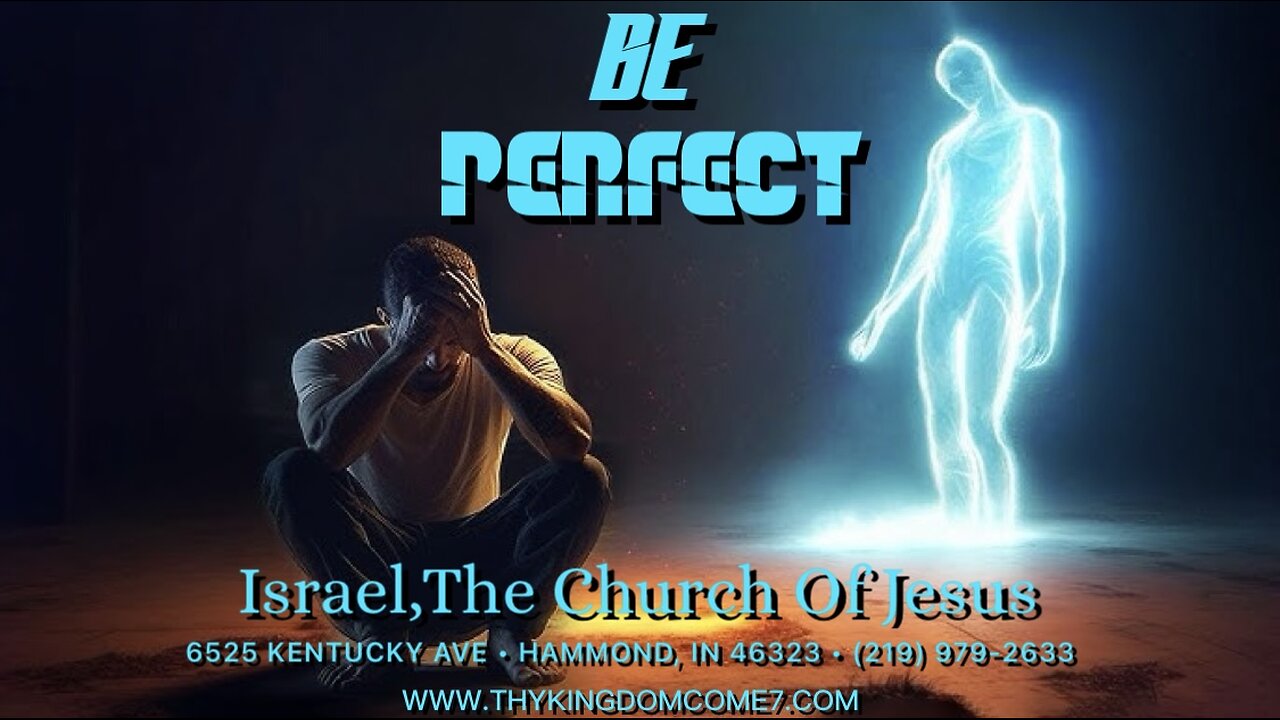 BE PERFECT
