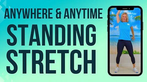 10 Minute Standing Stretching Exercises Standing Stretch Routine That Can Be Done Anywhere!