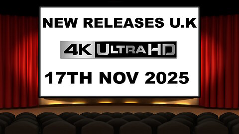 NEW 4K UHD Releases [17TH NOVEMBER 2025 | U.K | Links Included]